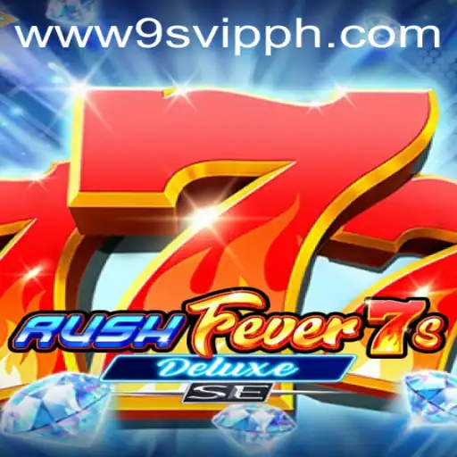 Exploring the Thrills of RushFever7sDeluxeSE: A Revolutionary Gaming Experience